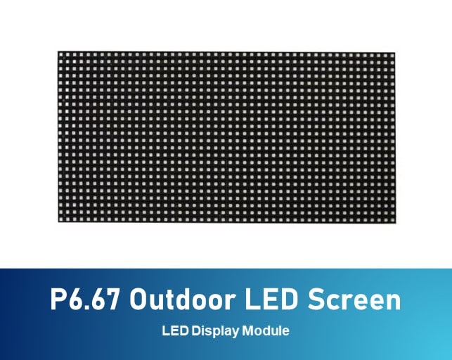 P6.67 Outdoor LED Display Module