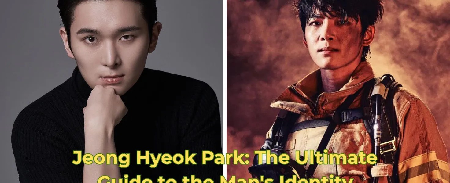 Jeong Hyeok Park: The Ultimate Guide to the Man's Identity