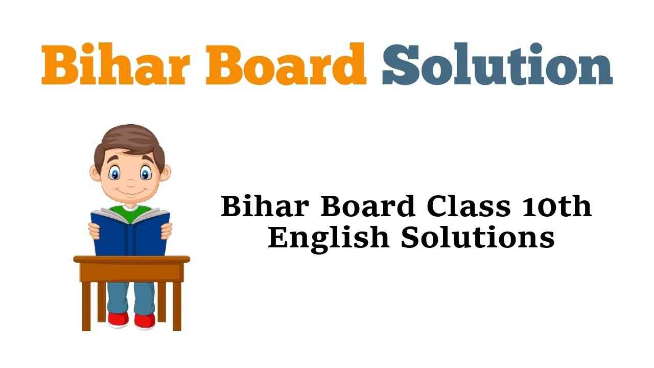 Bihar Board Class 10th English Book Solutions Panorama English Reader Part 2