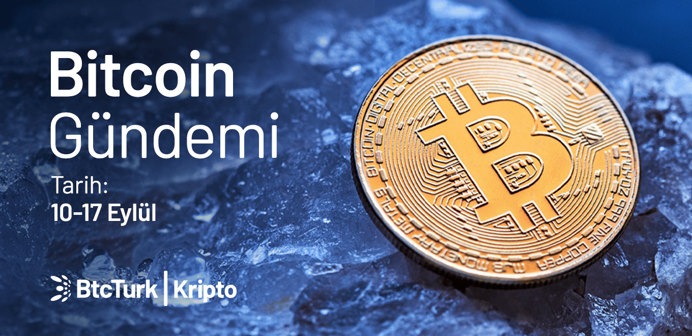 Bitcoin Gündemi – 17 Eylül