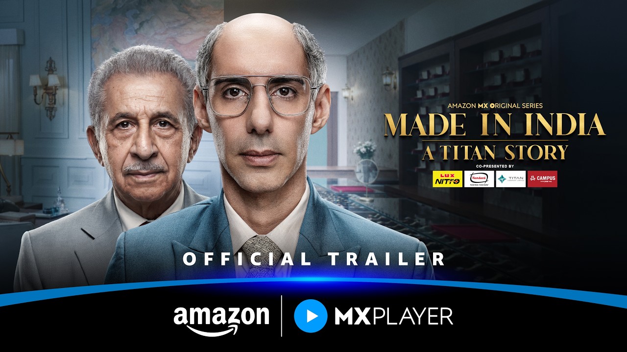 Made in India A Titan Story Amazon MX Player trailer thumbnail