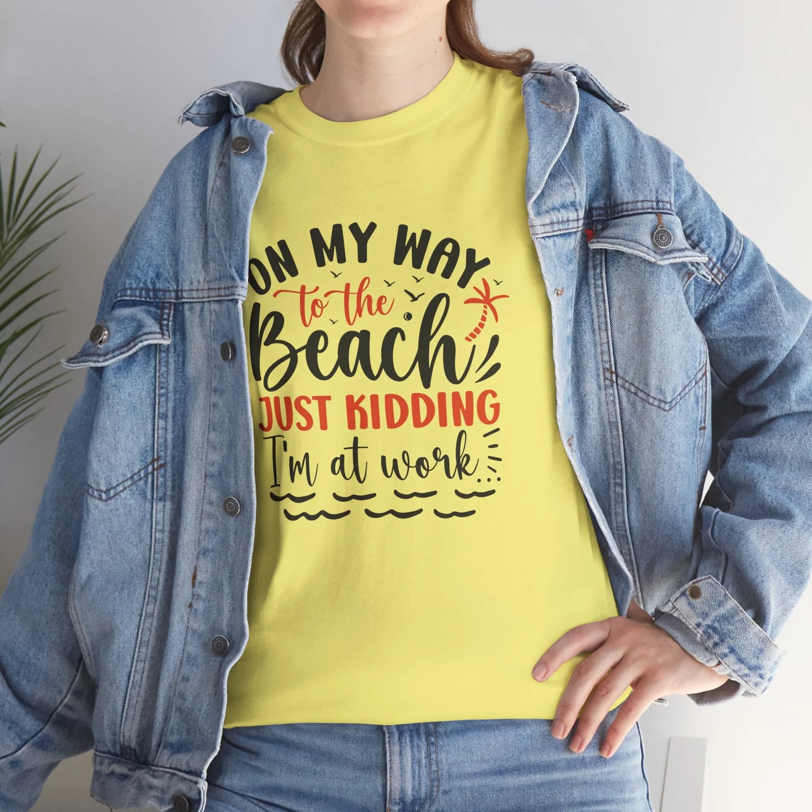 "On My Way to the Beach, Just Kidding I'm at Work" Unisex T-Shirt