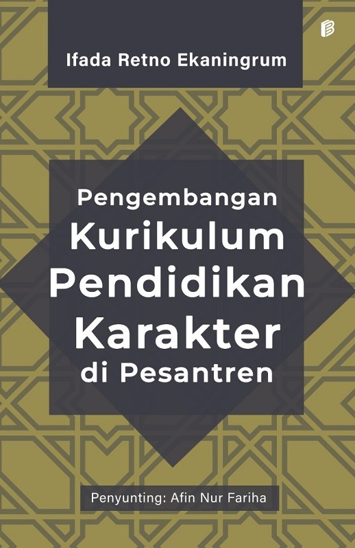 Pengembangan Kurikulum Pendidikan Karakter di Pesantren