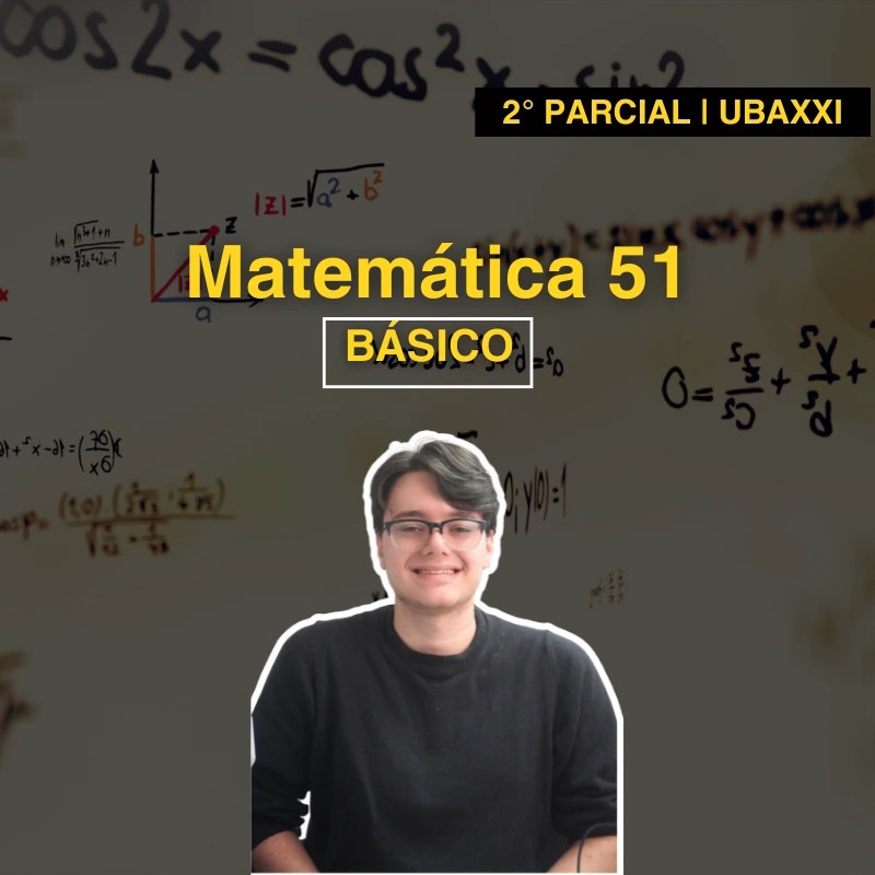 Matemática Segundo Parcial Básico UBAXXI