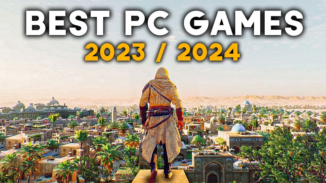 Best PC Games To Play In 2024 Bistro Vista Image 46 