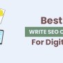 Best Guide To Write SEO Optimized Content For Better Rankings