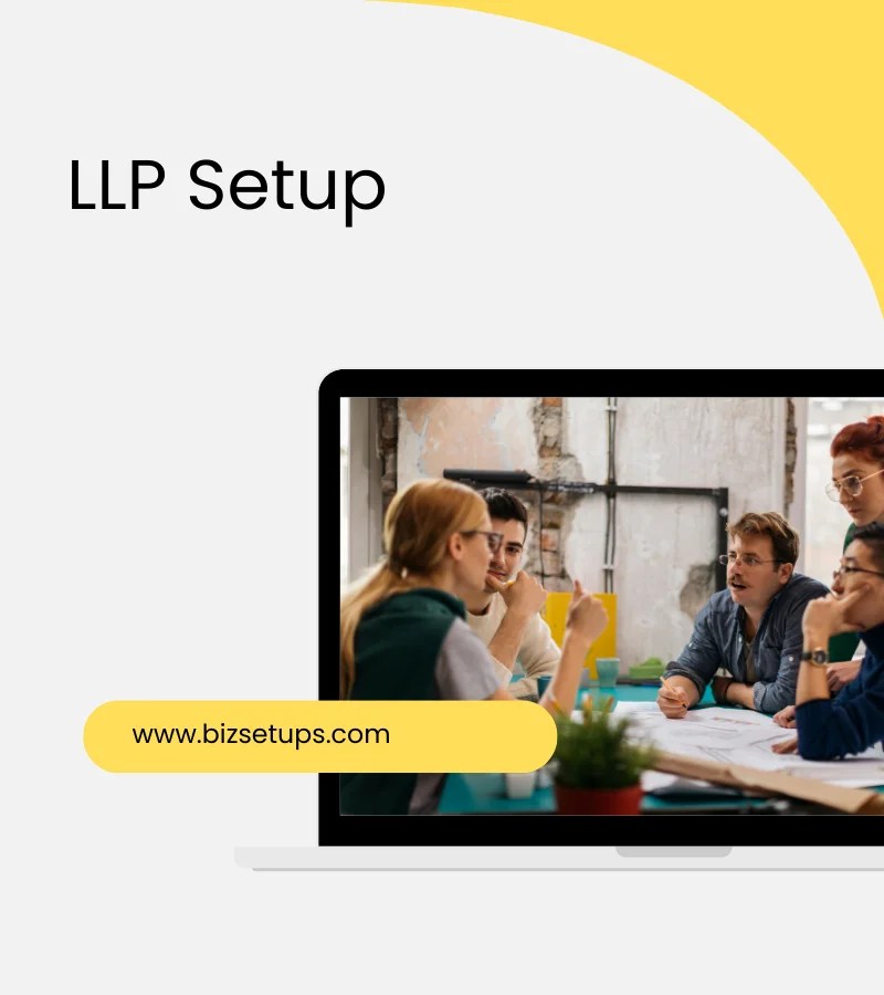 LLP Setup in India, LLP Registration in India, Limited Liability Partnership Registration, LLP Company Registration Online, Bizsetups, Bizsetup, India Bizsetup, Bizsetup in India, Bizsetups Consultants, Bizsetups Consulting, Register Company in india, Company registration, Foreign company registration, bizsetups consulting private limited, bizsetups consulting, LLP Registration, Register LLP, Businesssetup in India, business setup in india, private Limited Company Registration