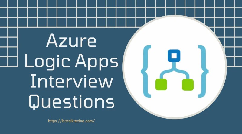 Azure-Logic-Apps-Interview-Questions