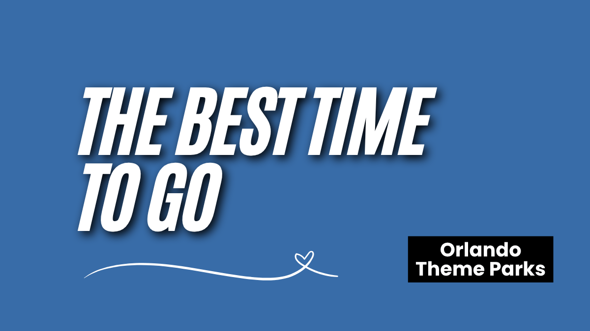 The Best Time to Go