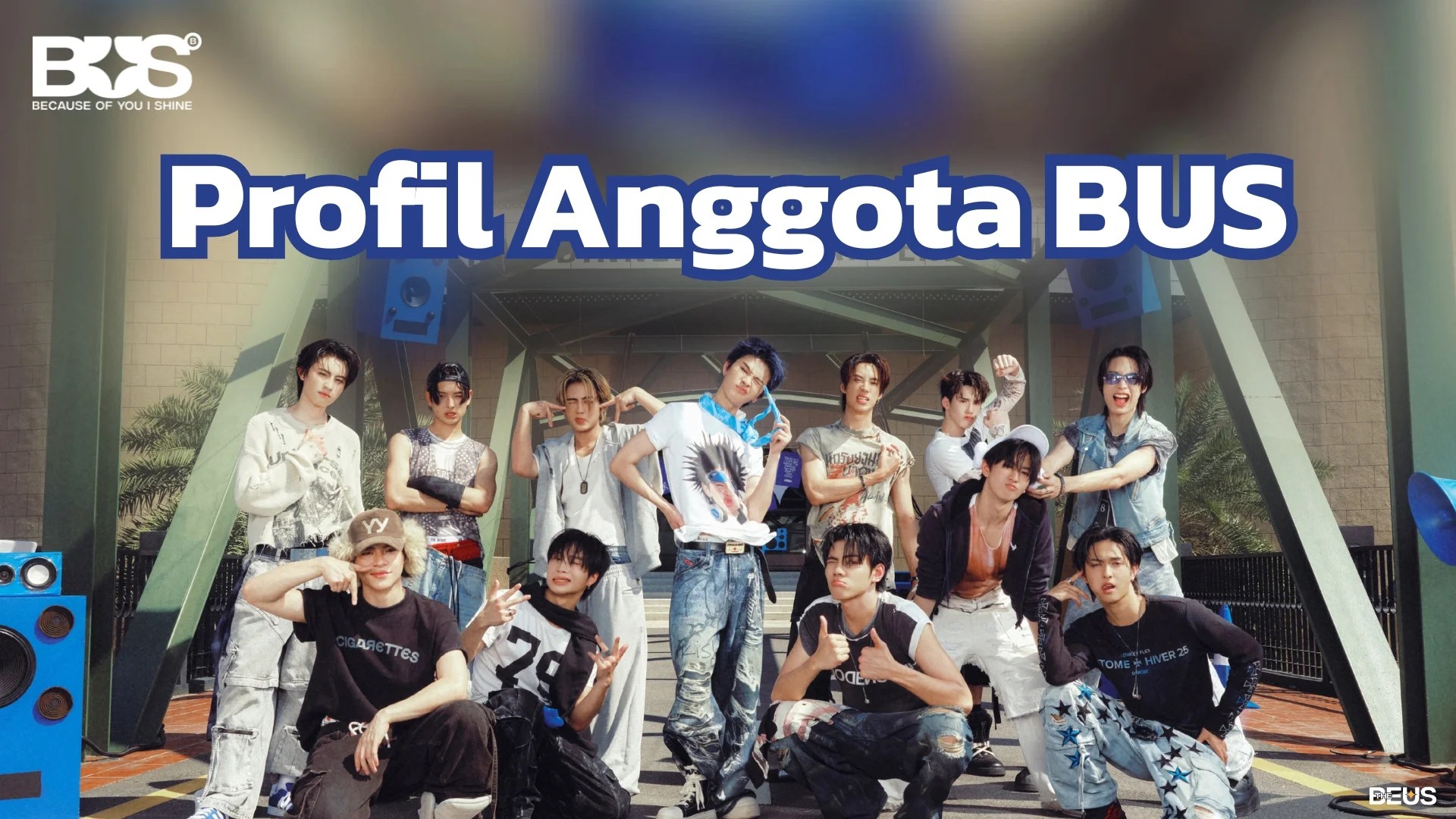 Profil Anggota BUS because of you i shine