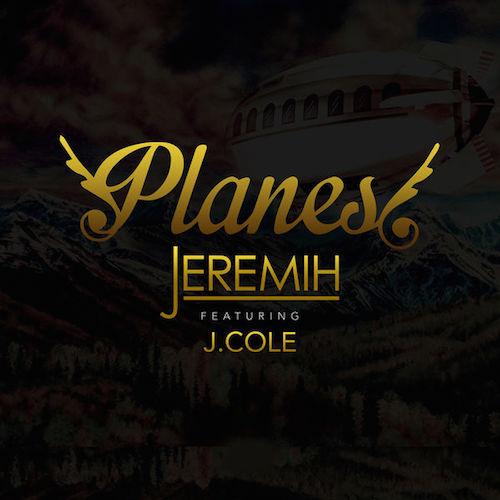 jeremih-planes-j-cole