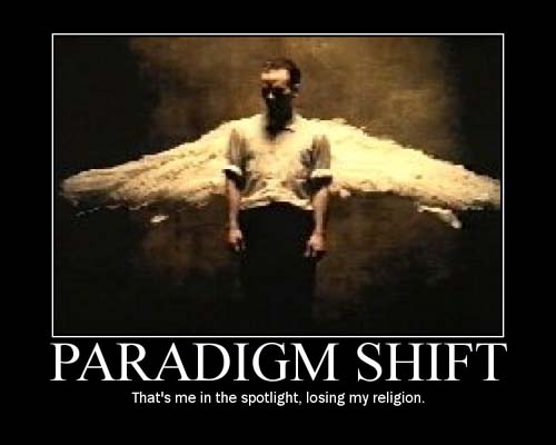 Paradigm Shift  by: Kathy