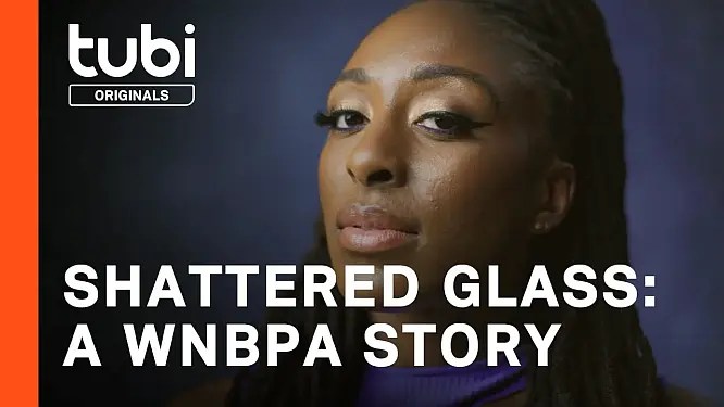 Tubi to Debut WNBA Documentary 'SHATTERED GLASS: A WNBPA Story'
