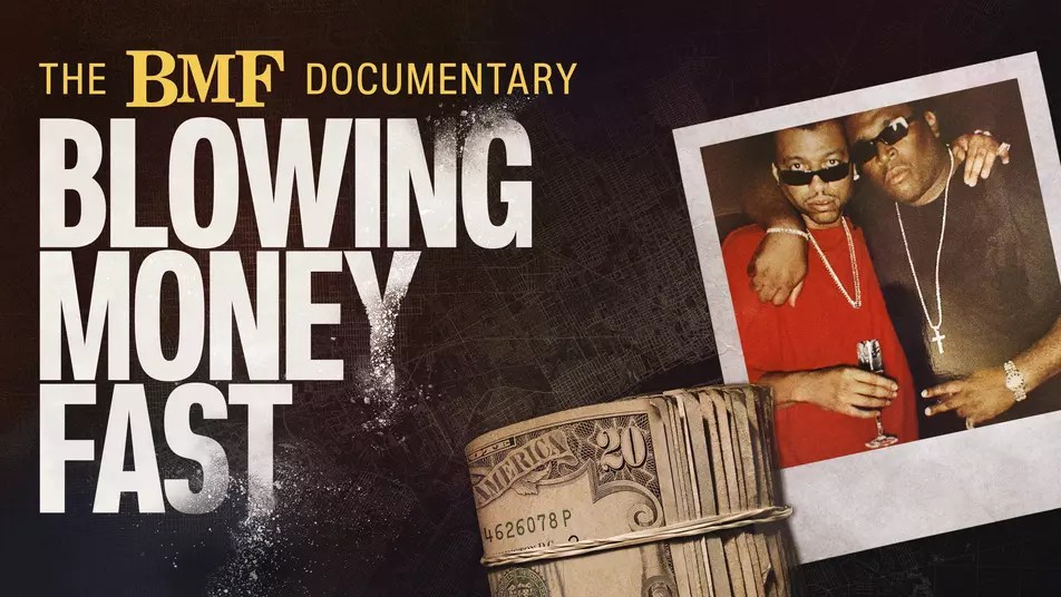 STARZ Renews ‘The BMF Documentary: Blowing Money Fast’ for Season 2 — First Look Drops Ahead of 'BMF' Season 4 Premiere
