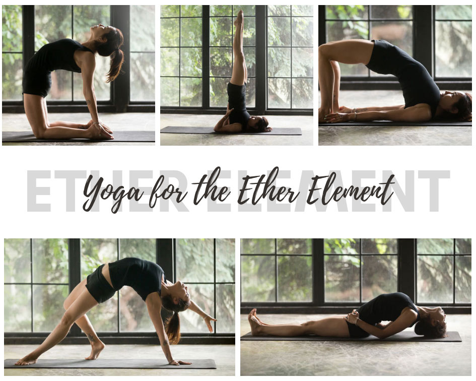 Yoga poses for the ether (space) element