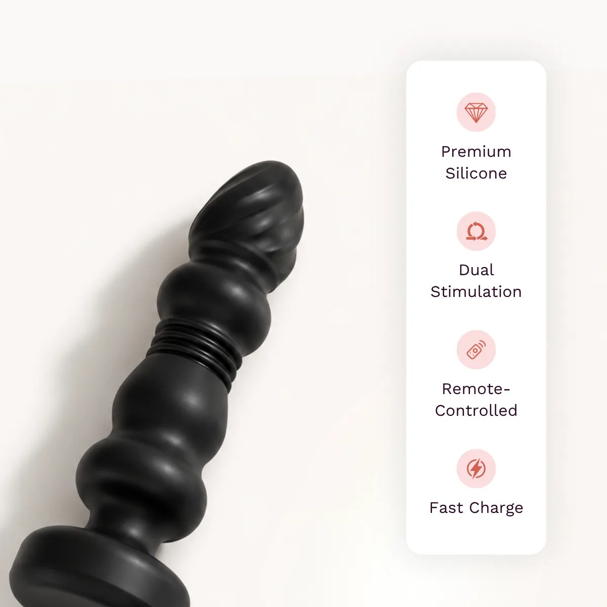 BeadThrust™ anal toy other details: premium silicone, dual stimulation, remote-controlled, fast charge.