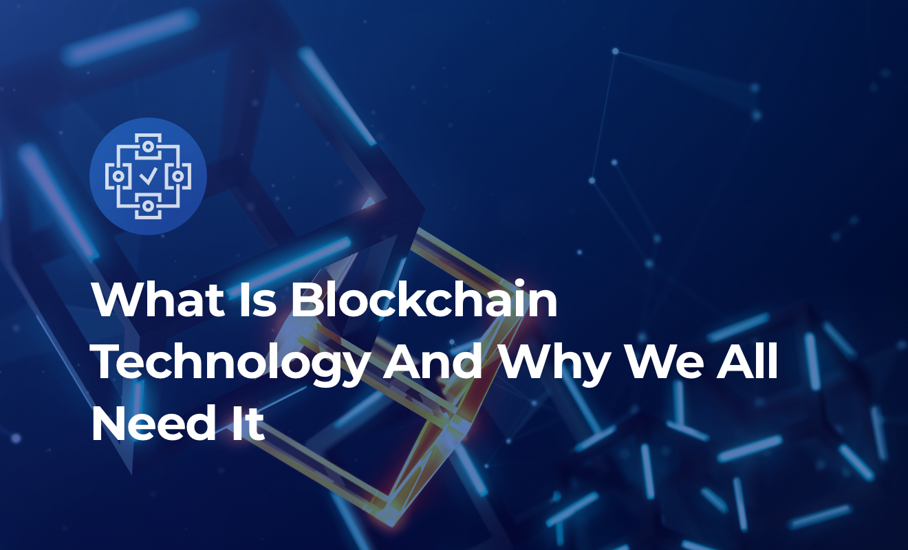 What Is Blockchain Technology In Simple Words