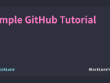 Simple Github Tutorial Blocklune S Blog