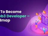 How To Become A Web3 Developer Complete Roadmap 2023