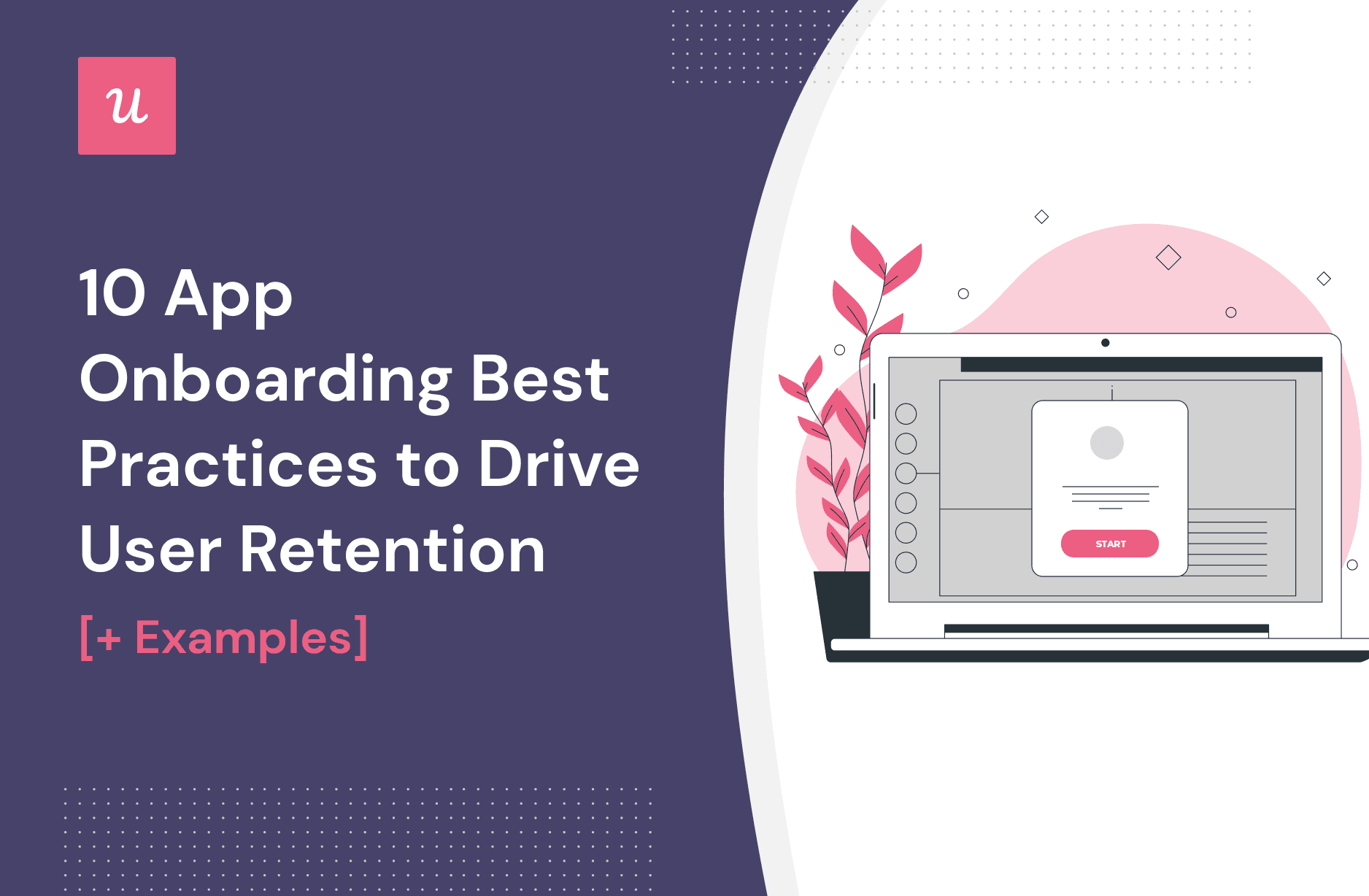 10 App Onboarding Best Practices To Drive User Retention [+ Examples]