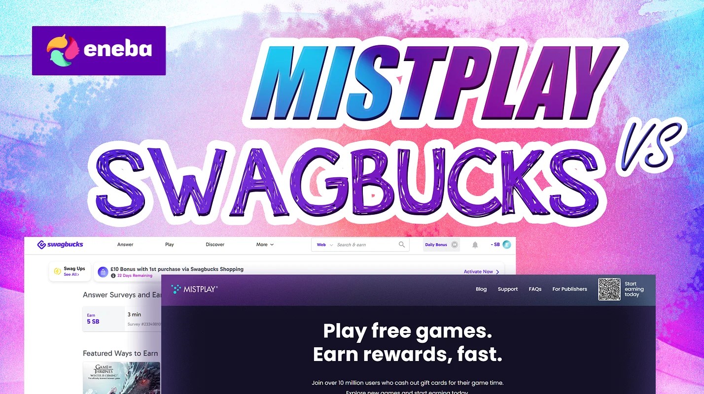 Mistplay Vs Swagbucks Which App Pays Better In 2026 Mistplay Vs