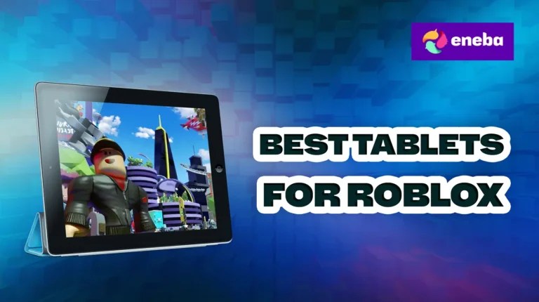 7 Best Tablets For Roblox For Super Smooth Gaming In 2026 Best Tablets For Roblox