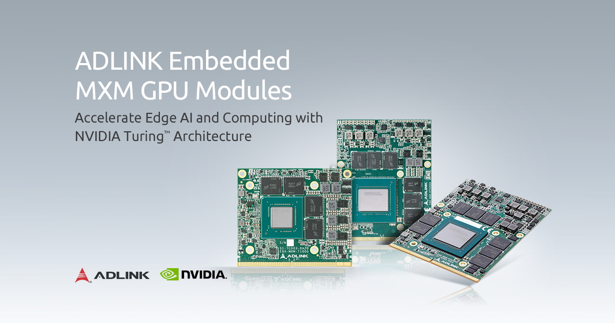 [ PRESS RELEASE ] ADLINK Releases Industry-first Embedded MXM Graphics ...