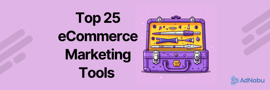 Top 25 ecommerce marketing tools compared— email, SEO, CRM, and automation