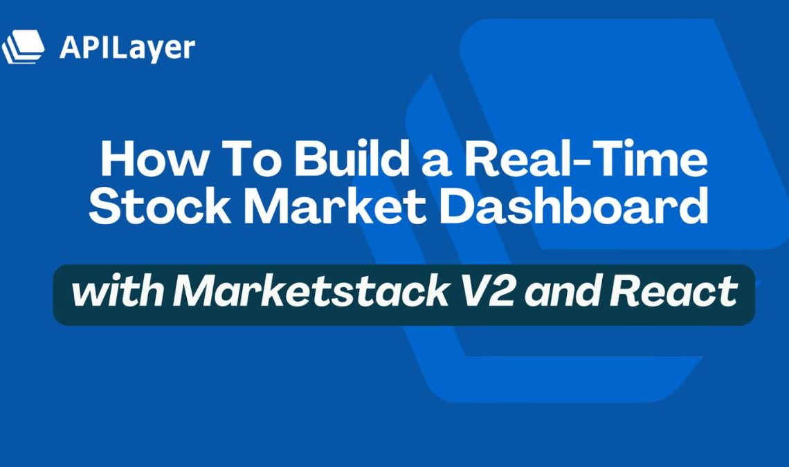 Real-Time Stock Market Dashboard - Marketstack
