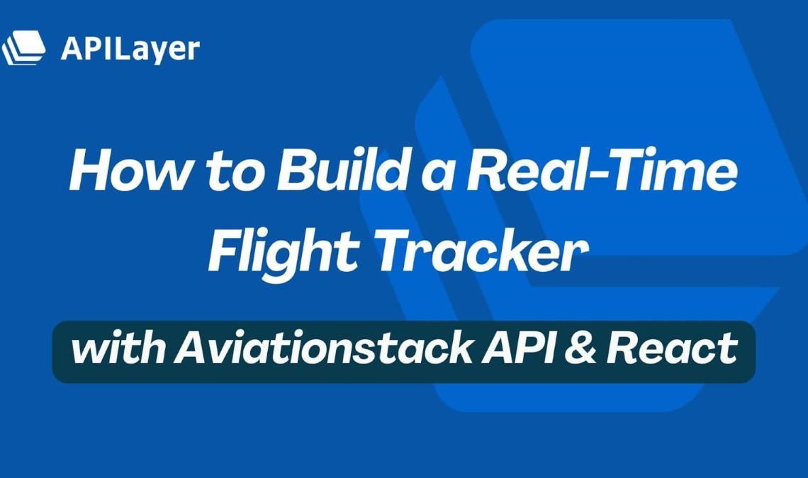 Build Real Time Flight Tracker