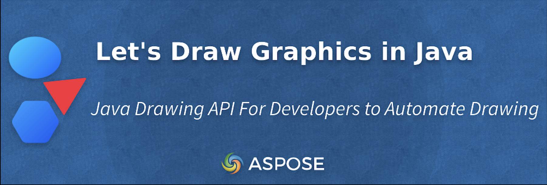 Master How To Draw Graphics In Java With Aspose.PSD For Java