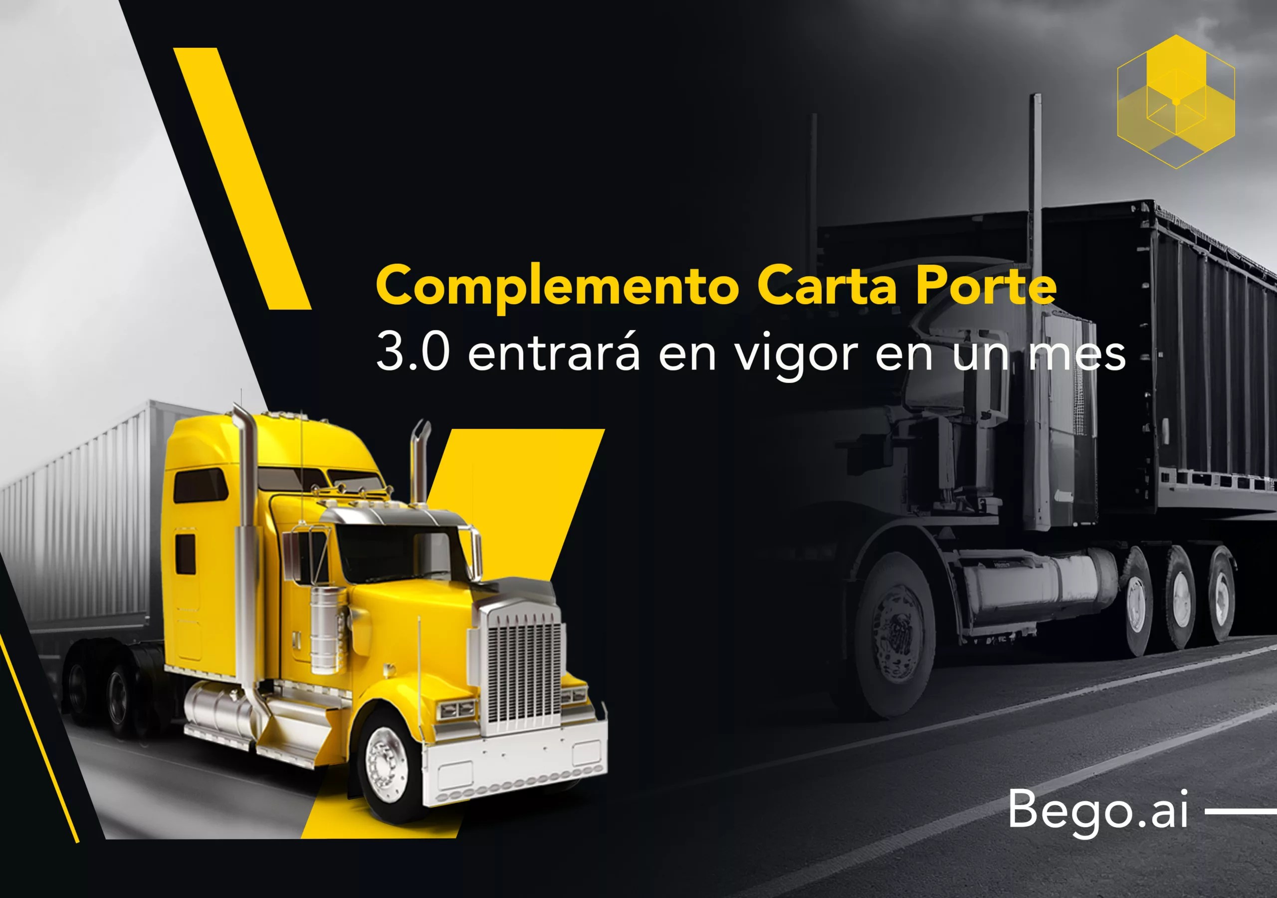 Complemento Carta Porte 3.0 entrará en vigor en un mes