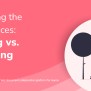 Coding Vs Scripting: Decoding The Differences - Bit Blog