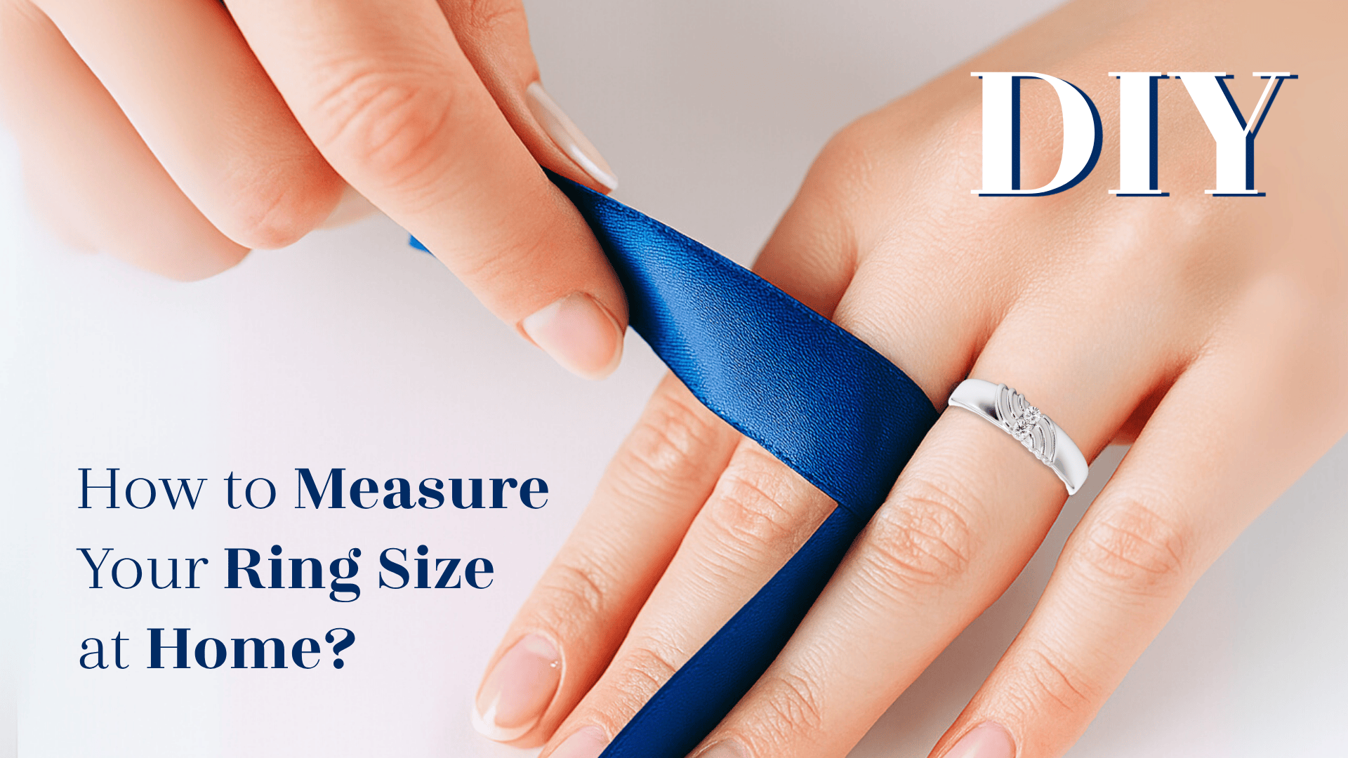 How to Measure Your Ring Size at Home: 5 Easy & Accurate DIY Methods