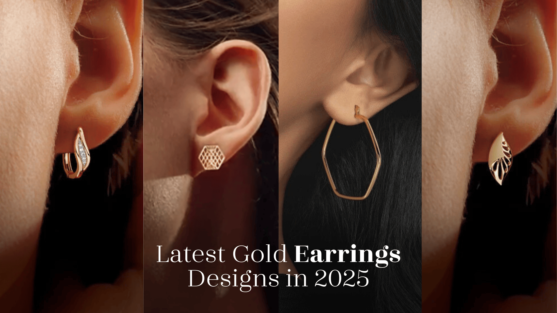 Latest Gold Earrings Designs in 2025: What’s Trending Now