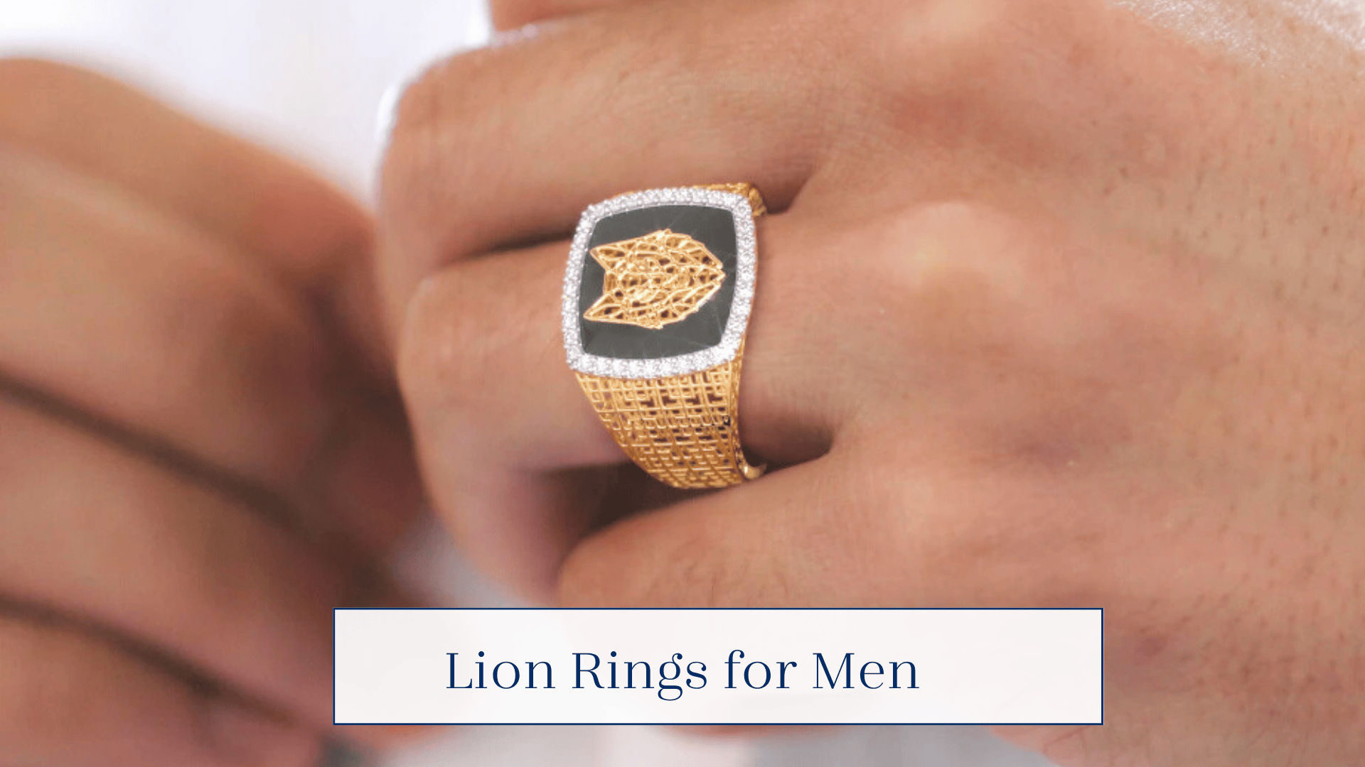 Lion Rings for Men: Symbolism, Gold Designs & How to Style Them