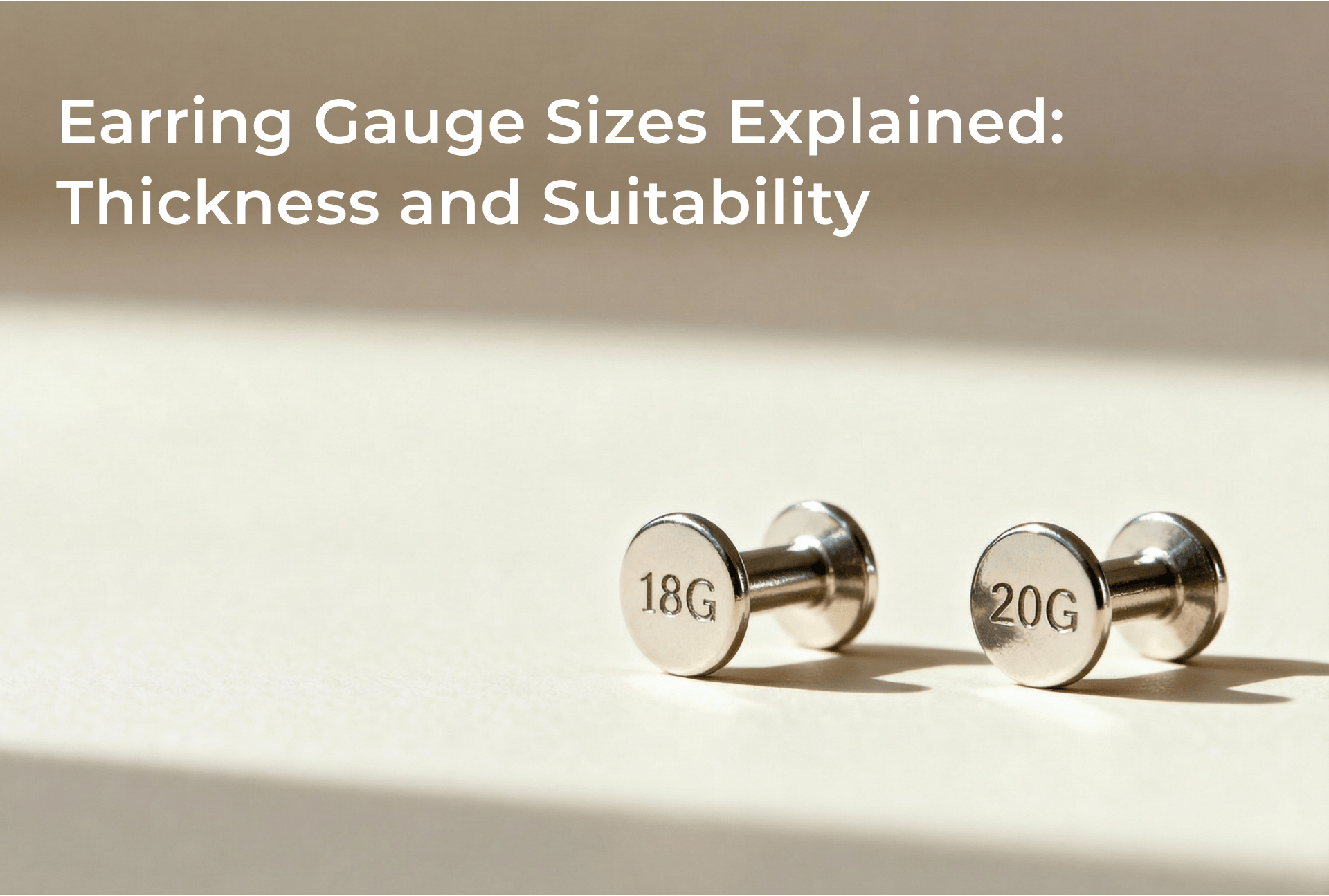 Are Earrings 18G or 20G? What Gauge Size Means