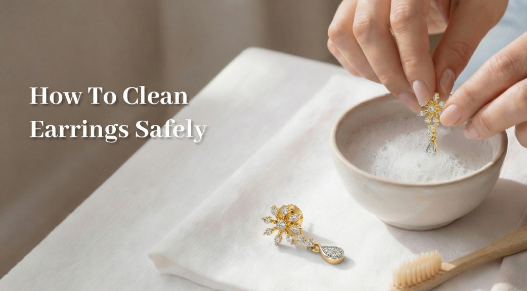 How To Clean Earring Safely.jpg