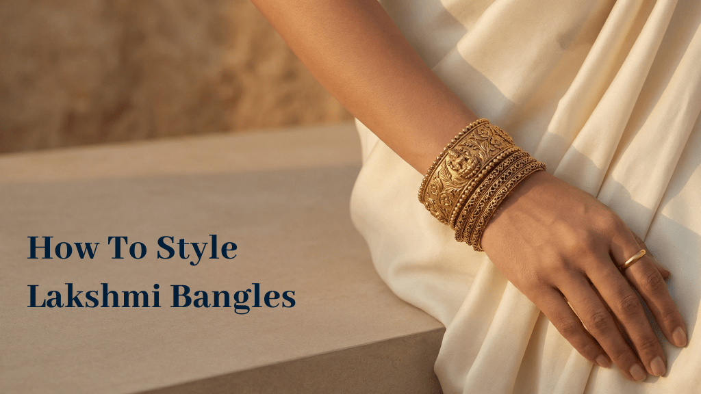 How To Style Lakshmi Bangles.png