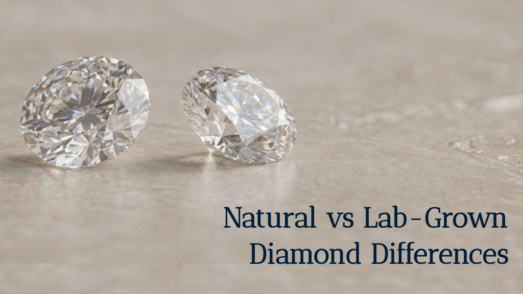 Natural vs Lab-Grown Diamond Differences.png