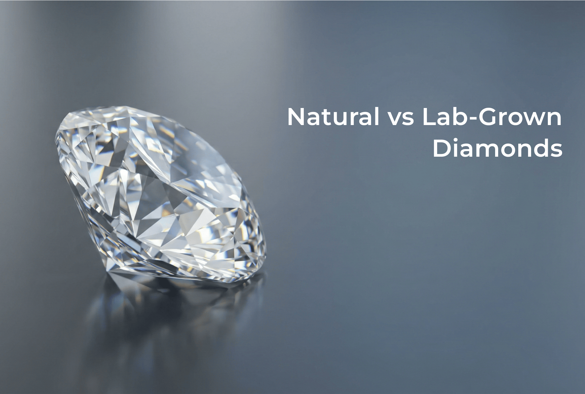 Natural vs Lab-Grown Diamonds: What’s the Real Difference?