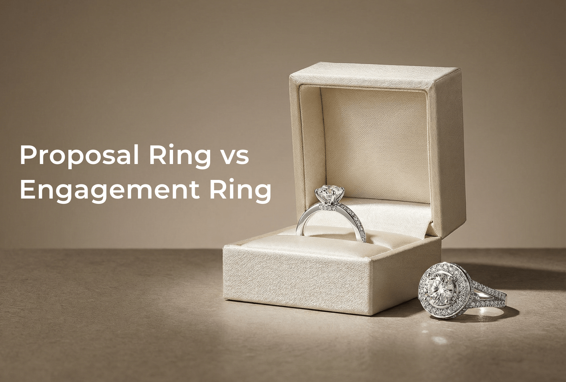 Proposal Ring vs Engagement Ring: What’s the Real Difference?