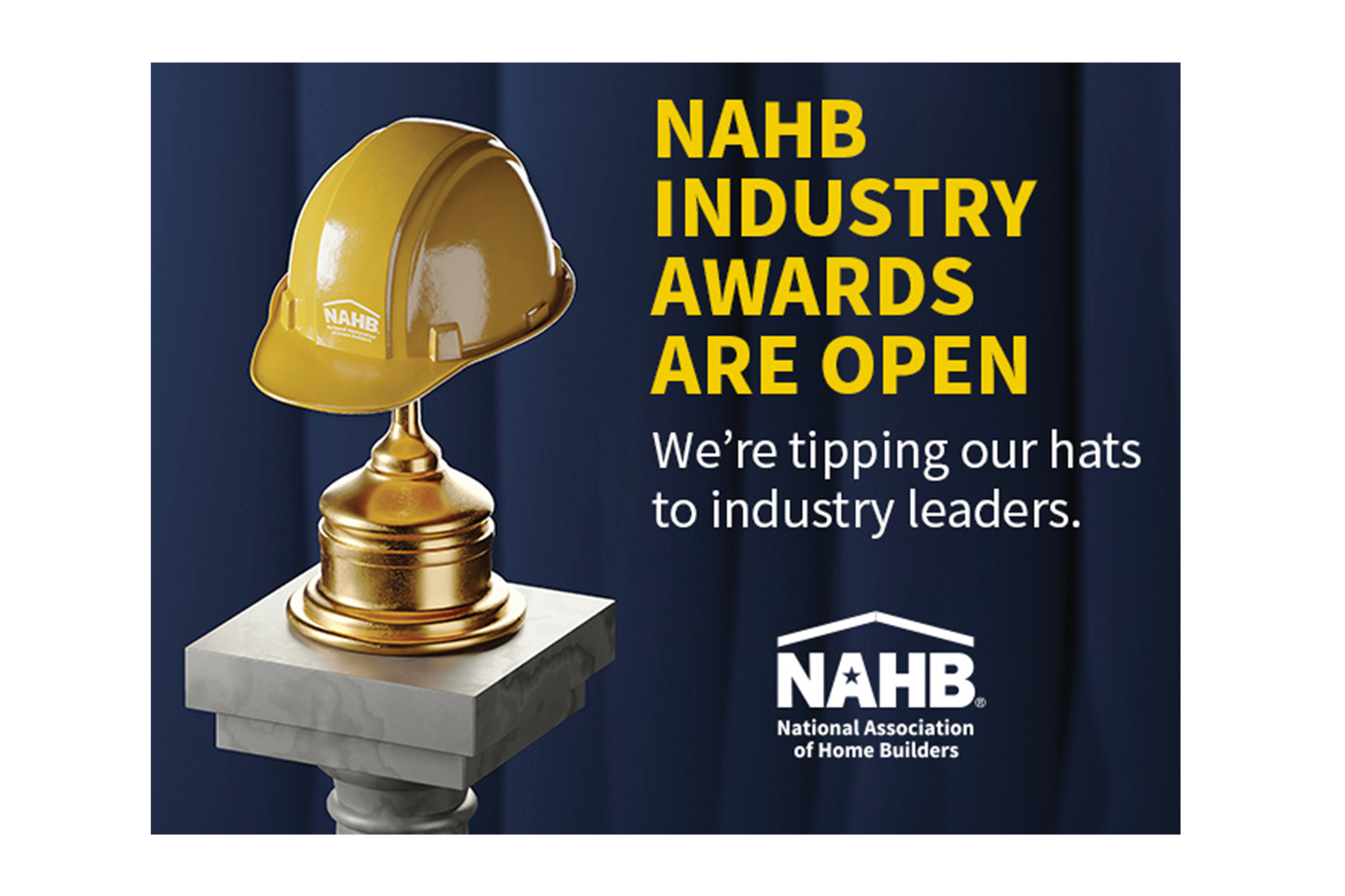 Achieve Excellence: Enter to Win an NAHB Industry Award | Know The Show ...
