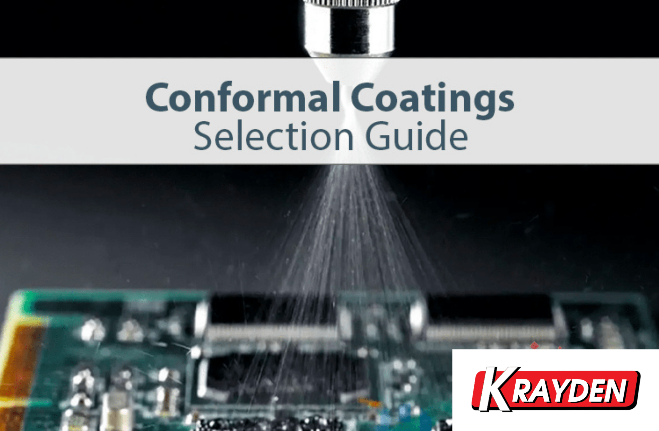How to Select the Right Conformal Coating