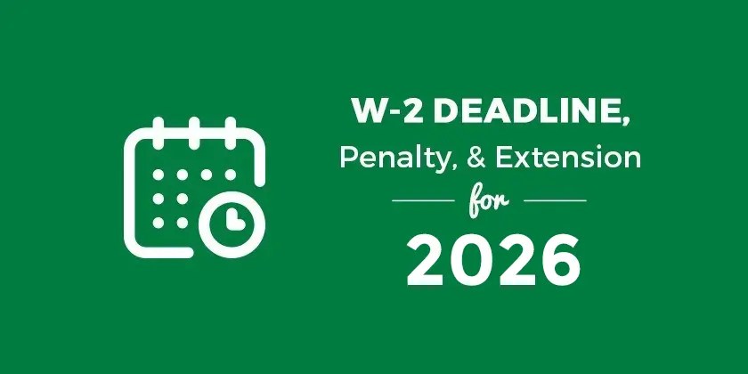W-2 Deadline 2026