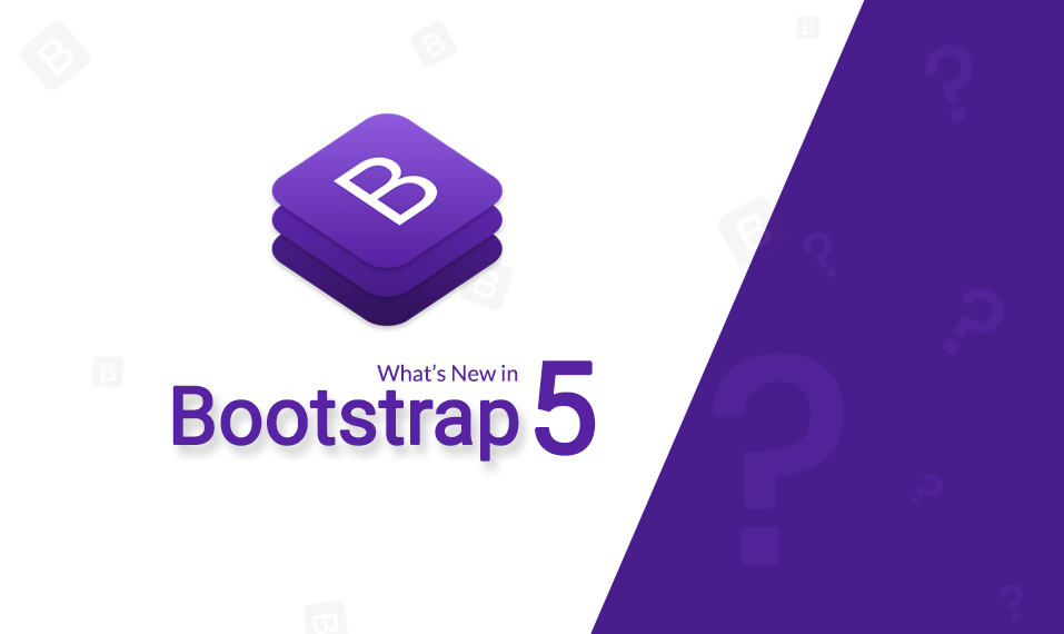 Bootstrap 5 update Release date, Latest Feature