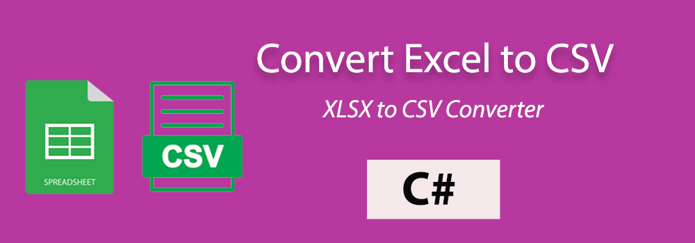 Convert Excel To CSV In C# | XLS XLSX To Comma Separated File