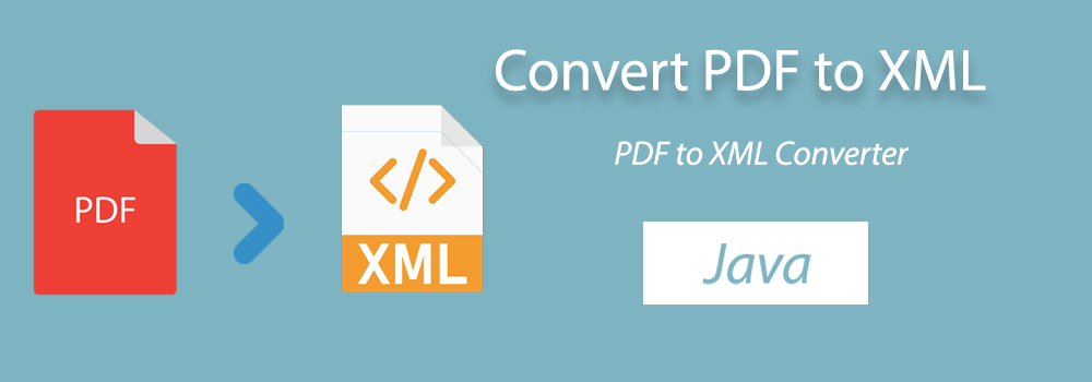 Convert PDF Files To XML In Java | Create PDF To XML Converter