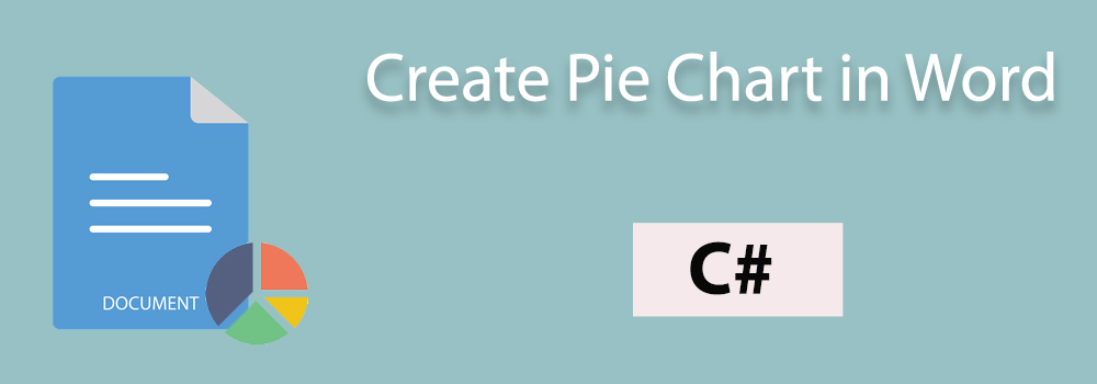 Create Pie Chart in Word Document using C# | Insert Chart in DOCX
