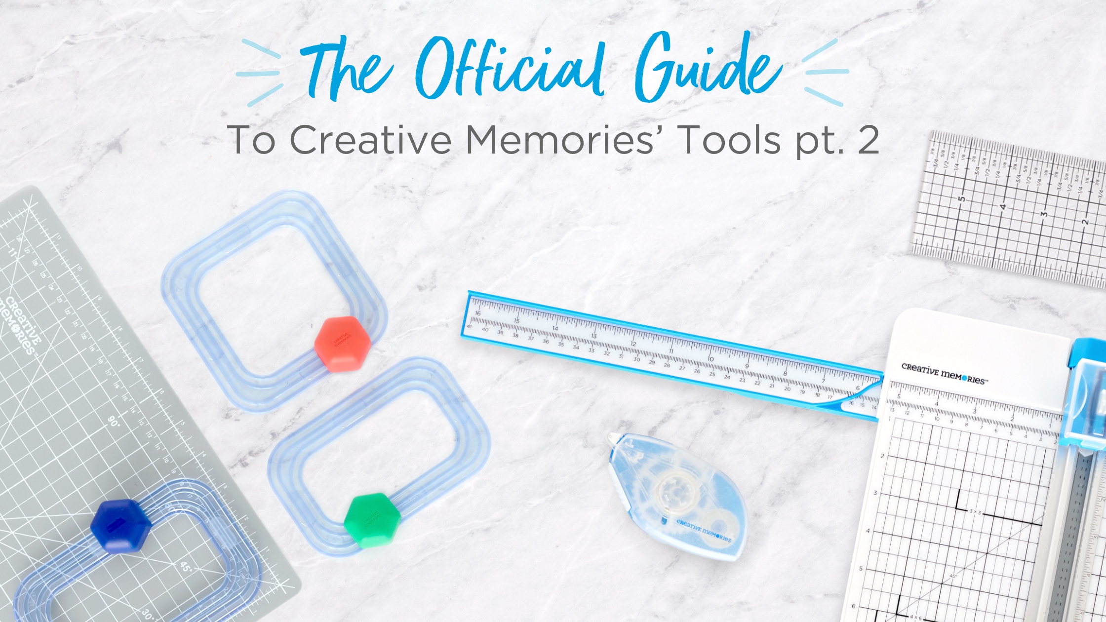 The Official Guide To Creative Memories' Tools – The Pages